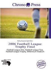 2006 Football League Trophy Final,6200621179,9786200621177