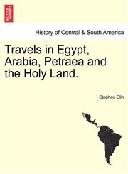 Travels in Egypt, Arabia, Petraea and the Holy Land.,1240924003,9781240924004