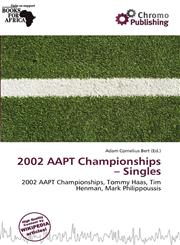 2002 AAPT Championships - Singles,6137769313,9786137769317