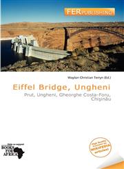 Eiffel Bridge, Ungheni,6200348618,9786200348616