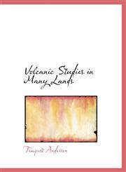 Volcanic Studies in Many Lands,1117506282,9781117506289