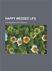 Happy wedded life,1234169533,9781234169534