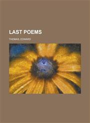 Last Poems,1153772183,9781153772181
