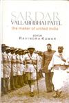 Sardar Vallabhbhai Patel The Maker of United India 1st Edition,8121208742,9788121208741