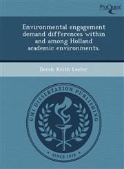 Environmental engagement demand differences within and among Holland academic environments.,1249066743,9781249066743