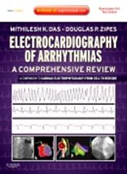 Electrocardiography of Arrhythmias A Comprehensive Review : A Companion to Cardiac Electrophysiology : Expert Consult - Online and Print 1st Edition,1437720293,9781437720297