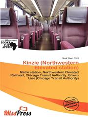 Kinzie (Northwestern Elevated station),6138225481,9786138225485