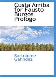 Custa Arriba for Fausto Burgos Prologo,1110396716,9781110396719