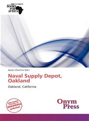 Naval Supply Depot, Oakland,6138780574,9786138780571