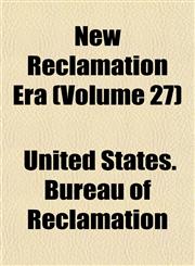 New Reclamation Era (Volume 27),1152796240,9781152796249