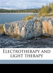Electrotherapy and light therapy,1176590219,9781176590212