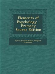 Elements of Psychology - Primary Source Edition,1287935281,9781287935285