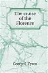 The cruise of the Florence,5518568649,9785518568648