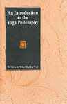 An Introduction to the Yoga Philosophy,8121511224,9788121511223