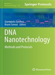 DNA Nanotechnology Methods and Protocols,1617791415,9781617791413