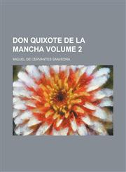 Don Quixote de la Mancha Volume 2,1152240285,9781152240285