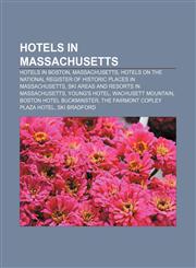 Hotels in Massachusetts Hotels in Boston, Massachusetts, Hotels on the National Register of Historic Places in Massachusetts,1156043409,9781156043400