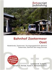 Bahnhof Zoetermeer Oost,6134733873,9786134733878