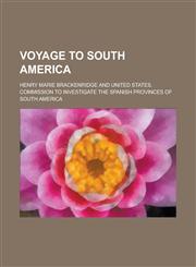 Voyage to South America,1234315505,9781234315504