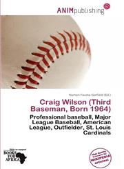 Craig Wilson (Third Baseman, Born 1964),6137191834,9786137191835