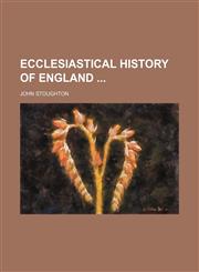 Ecclesiastical history of England,1154342131,9781154342130