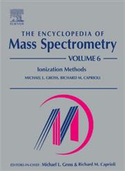 The Encyclopedia of Mass Spectrometry 1st Edition,0080438016,9780080438016