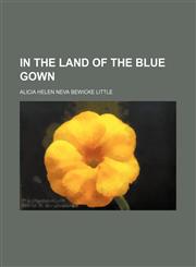 In the land of the blue gown,1236321103,9781236321107