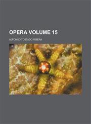 Opera Volume 15,1236036859,9781236036858
