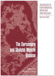 The Sarcomere and Skeletal Muscle Disease 1st Edition,0387848460,9780387848464