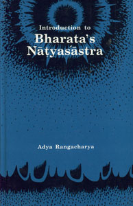 Introduction to Bharata's Natyasastra,8121508290,9788121508292