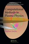 Computational Methods in Plasma Physics 1st Edition,1439810214,9781439810217