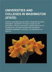 Universities and colleges in Washington (state) Central Washington University, Washington State University, University of Puget Sound,1233163604,9781233163601