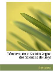 M Moires de La Soci T Royale Des Sciences de Li GE,1117235572,9781117235578