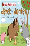 Fred's Family Farm Derek the Donkey Makes New Friends/ Cindy the Chick Learns to Share,1617773093,9781617773099