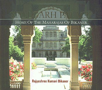 The Lallgarh Palace Home of the Maharajas of Bikaner 1st Edition,8189835106,9788189835101