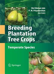 Breeding Plantation Tree Crops Temperate Species,038771202X,9780387712024