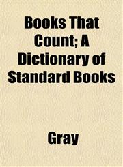 Books That Count; A Dictionary of Standard Books,1152222228,9781152222229