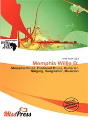 Memphis Willie B.,6139854040,9786139854042
