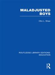 Maladjusted Boys,0415508398,9780415508391