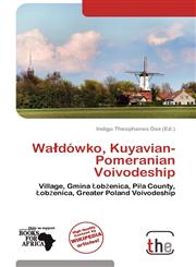Wałdówko, Kuyavian-Pomeranian Voivodeship,6137971236,9786137971239