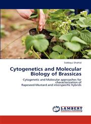 Cytogenetics and Molecular Biology of Brassicas,3848447959,9783848447954