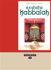 Ecstatic Kabbalah (Easyread Large Edition),1458785270,9781458785275