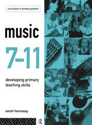 Music 7-11 Developing Primary Teaching Skills,0415105587,9780415105583