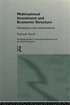 Multinational Investment and Economic Structure: Globalization and Competitiveness (Routledge Studies in International Business and the World , 2),0415130131,9780415130134