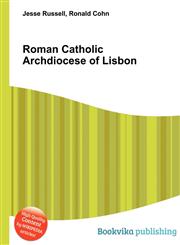 Roman Catholic Archdiocese of Lisbon,5512466992,9785512466995