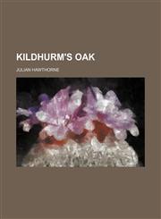 Kildhurm's Oak,1151136743,9781151136749