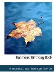 Harmonic Birthday Book,1140326562,9781140326564