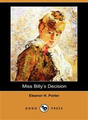 Miss Billy's Decision (Dodo Press),1406579092,9781406579093