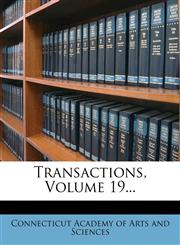 Transactions, Volume 19...,1278556532,9781278556536