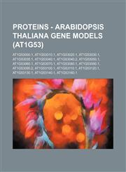 Proteins - Arabidopsis thaliana gene models (At1g53) At1g53000.1, At1g53010.1, At1g53020.1, At1g53030.1, At1g53035.1, At1g53040.1, At1g53040.2, At1g53050.1, At1g53060.1, At1g53070.1, At1g53080.1, At1g53090.1, At1g53090.2, At1g53100.1, At1g53110.1, At1g53,1234794497,9781234794491